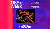 #TISS+ WEEK – 8-CONCERT PASS artwork from Le Baiser Sale
