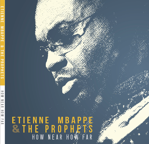 ÉTIENNE MBAPPÉ & THE PROPHETS